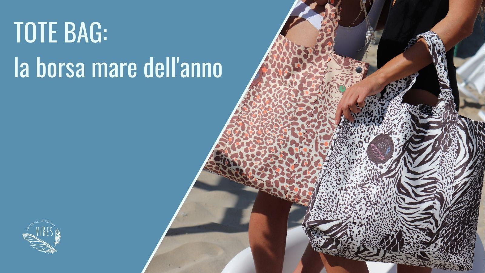 Tote Bags definizione e caratteristiche delle Borsa Mare dell anno Beach Vibes IT