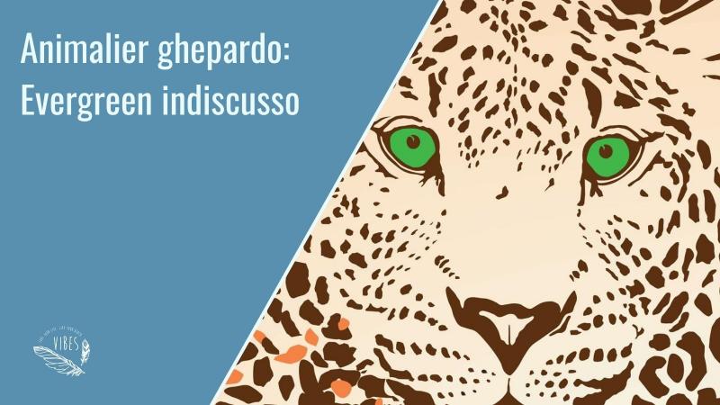 Animalier Ghepardo, la Tendenza Evergreen nel Guardaroba 2022, By Beach Vibes