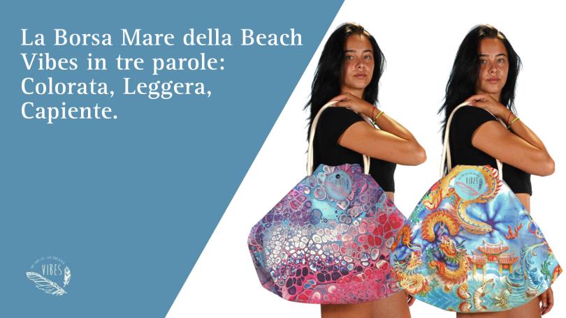La Borsa Mare della Beach Vibes in tre parole: Colorata, Leggera, Capiente
